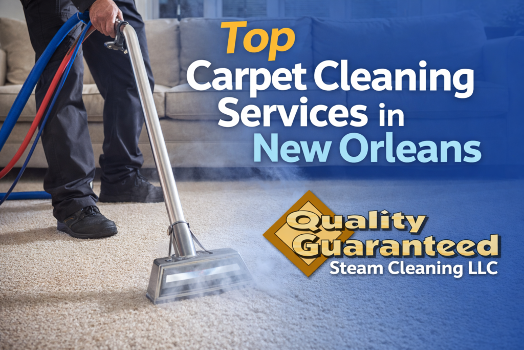 Top Carpet Cleaning Services in New Orleans